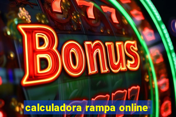 calculadora rampa online